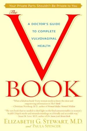 Seller image for V Book : A Doctor's Guide to Complete Vulvovaginal Health for sale by GreatBookPrices