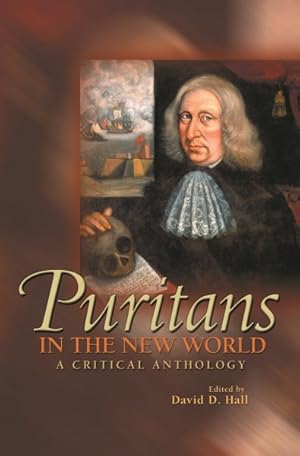 Bild des Verkufers fr Puritans in the New World : A Critical Anthology zum Verkauf von GreatBookPrices