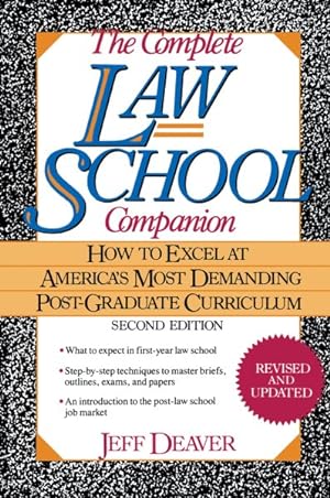Immagine del venditore per Complete Law School Companion : How to Excel at America's Most Demanding Post-Graduate Curriculum venduto da GreatBookPrices