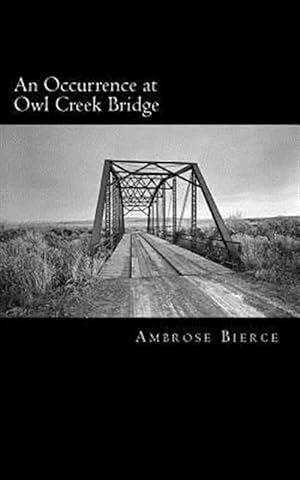 Imagen del vendedor de Occurrence at Owl Creek Bridge a la venta por GreatBookPrices