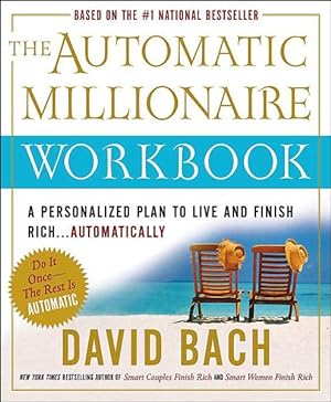 Seller image for Automatic Millionaire : A Personalized Plan To Live And Finish Rich for sale by GreatBookPrices