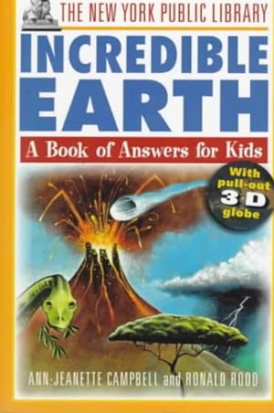 Seller image for New York Public Library Incredible Earth : A Book of Answers for Kids for sale by GreatBookPrices