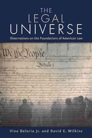 Seller image for Legal Universe : Observations on the Foundations of American Law for sale by GreatBookPrices