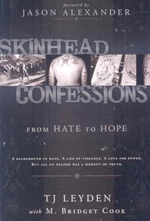 Imagen del vendedor de Skinhead Confessions : From Hate to Hope a la venta por GreatBookPrices