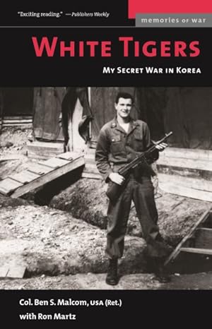 Immagine del venditore per White Tigers : My Secret War in North Korea venduto da GreatBookPrices