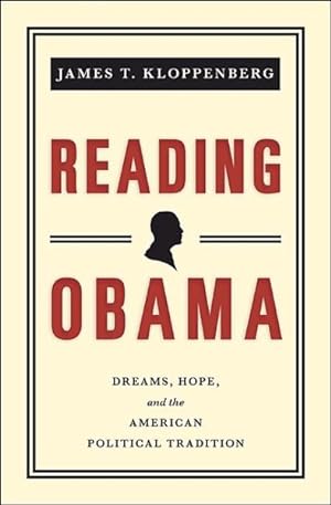 Immagine del venditore per Reading Obama : Dreams, Hope, and the American Political Tradition venduto da GreatBookPrices