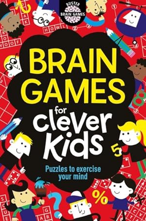 Bild des Verkufers fr Brain Games for Clever Kids zum Verkauf von GreatBookPrices