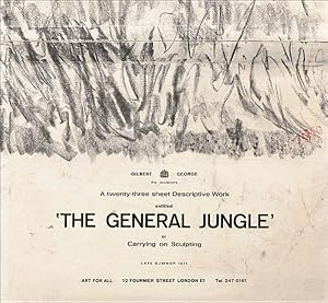 Seller image for Gilbert & George : The General Jungle or Carrying on Sculpting, Late Summer 1971 for sale by GreatBookPrices