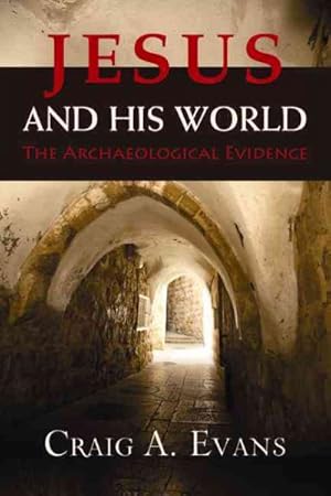 Seller image for Jesus and His World : The Archaeological Evidence for sale by GreatBookPrices