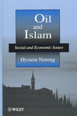 Seller image for Oil and Islam : Social and Economic Issues for sale by GreatBookPrices