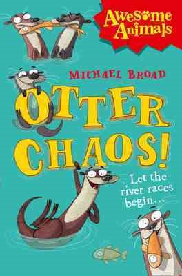 Imagen del vendedor de Otter Chaos! a la venta por GreatBookPrices