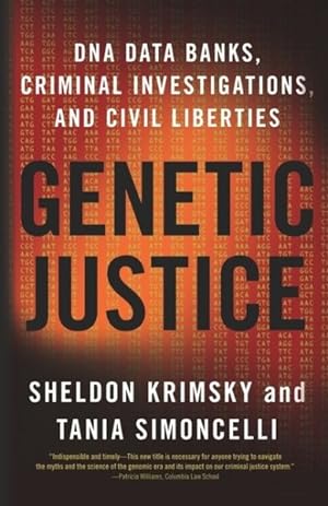Seller image for Genetic Justice : DNA Data Banks, Criminal Investigations, and Civil Liberties for sale by GreatBookPrices