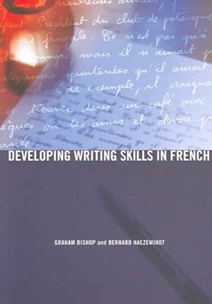 Bild des Verkufers fr Developing Writing Skills In French. zum Verkauf von GreatBookPrices