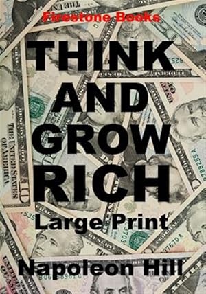 Bild des Verkufers fr Think and Grow Rich: Large Print zum Verkauf von GreatBookPrices