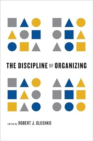 Imagen del vendedor de Discipline of Organizing a la venta por GreatBookPrices