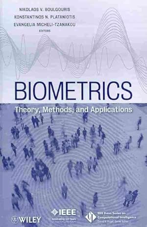 Image du vendeur pour Biometrics : Theory, Methods, and Applications mis en vente par GreatBookPrices