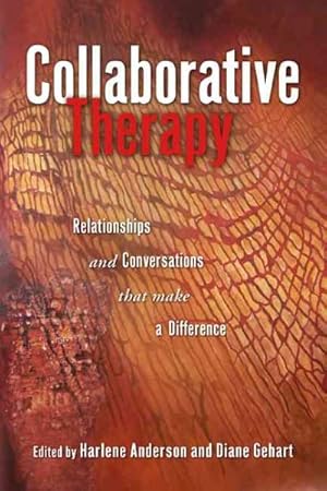 Seller image for Collaborative Therapy : Relationships and Conversations that Make a DIfference for sale by GreatBookPrices