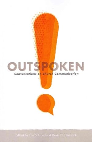 Bild des Verkufers fr Outspoken : Conversations on Church Communication zum Verkauf von GreatBookPrices