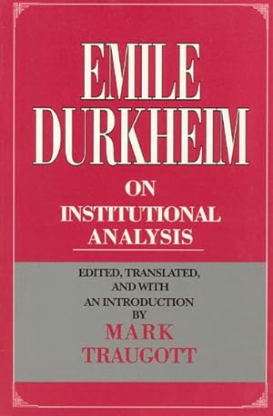 Immagine del venditore per Emile Durkheim on Institutional Analysis venduto da GreatBookPrices