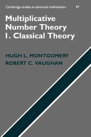 Imagen del vendedor de Multiplicative Number Theory I : Classical Theory a la venta por GreatBookPrices