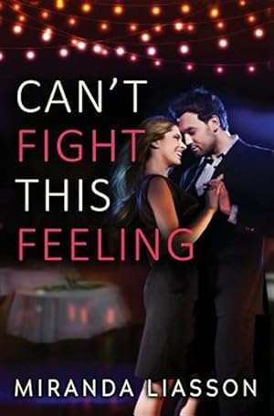 Seller image for Can't Fight This Feeling for sale by GreatBookPrices