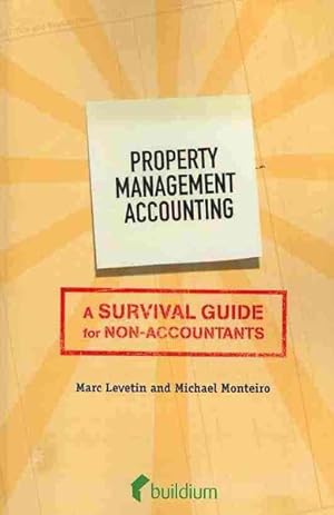 Image du vendeur pour Property Management Accounting : A Survival Guide for Non-Accountants mis en vente par GreatBookPrices
