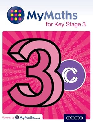 Imagen del vendedor de Mymaths: For Key Stage 3: Student Book 3c a la venta por GreatBookPrices