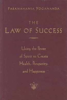 Imagen del vendedor de Law of Success : Using the Power of Spirit to Create Health, Prosperity, and Happiness a la venta por GreatBookPrices