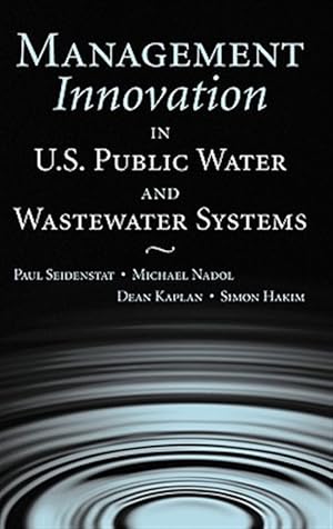 Bild des Verk�ufers f�r Management Innovation In U.S. Public Water And Wastewater Systems zum Verkauf von GreatBookPrices
