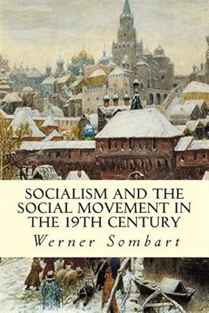 Bild des Verkufers fr Socialism and the Social Movement in the 19th Century zum Verkauf von GreatBookPrices