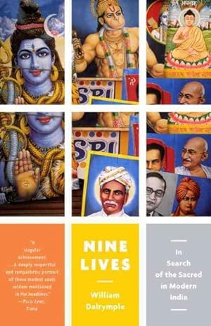 Bild des Verkufers fr Nine Lives : In Search of the Sacred in Modern India zum Verkauf von GreatBookPrices
