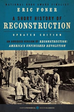 Seller image for Short History of Reconstruction 1863-1877 for sale by GreatBookPrices