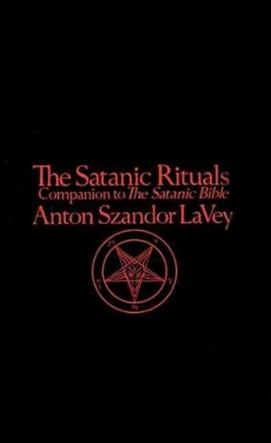 Image du vendeur pour Satanic Rituals mis en vente par GreatBookPrices