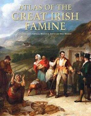 Imagen del vendedor de Atlas of the Great Irish Famine a la venta por GreatBookPrices