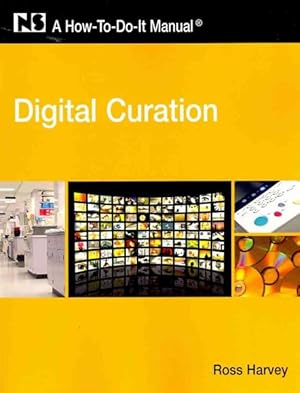 Imagen del vendedor de Digital Curation : A How-to-do-it Manual a la venta por GreatBookPrices
