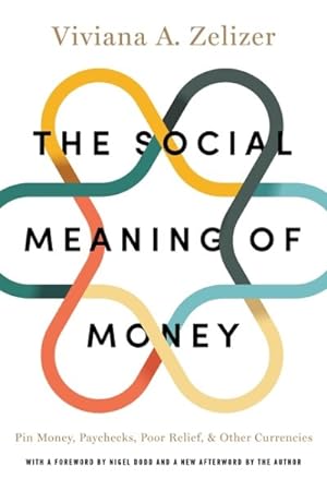 Image du vendeur pour Social Meaning of Money mis en vente par GreatBookPrices