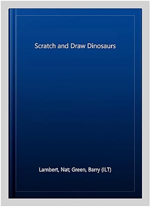 Imagen del vendedor de Scratch and Draw Dinosaurs a la venta por GreatBookPrices