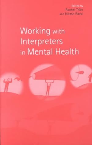 Bild des Verkufers fr Working With Interpreters in Mental Health zum Verkauf von GreatBookPrices