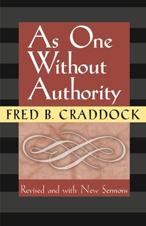 Seller image for As One Without Authority for sale by GreatBookPrices