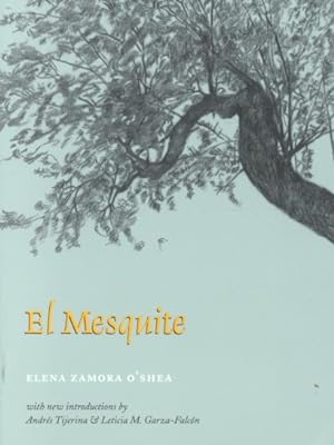 Seller image for El Mesquite : A Story of the Early Spanish Settlements Between the Nueces and the Rio Grande for sale by GreatBookPrices