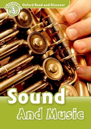 Imagen del vendedor de Oxford Read And Discover: Level 3: Sound And Music a la venta por GreatBookPrices