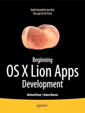 Immagine del venditore per Beginning OS X Lion Apps Development venduto da GreatBookPrices