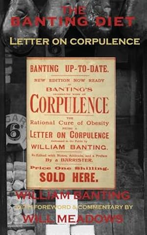 Immagine del venditore per Banting Diet : Letter on Corpulence venduto da GreatBookPrices