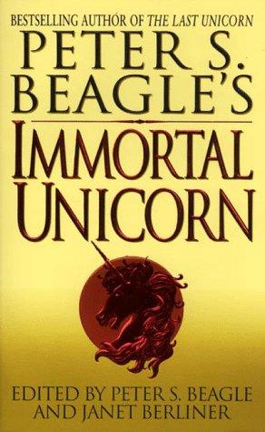 Seller image for PETER S BEAGLE'S IMMORTAL UNICORN for sale by Fantastic Literature Limited