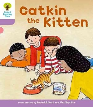 Imagen del vendedor de Oxford Reading Tree: Level 1+: Decode and Develop: Catkin the Kitten a la venta por GreatBookPrices