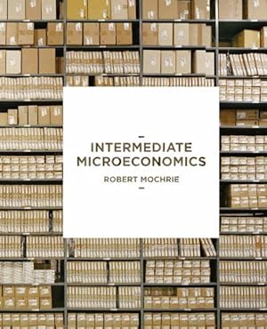 Imagen del vendedor de Intermediate Microeconomics a la venta por GreatBookPrices