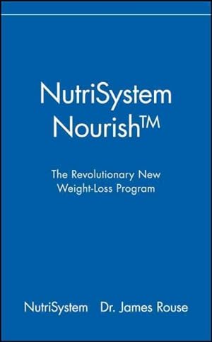 Imagen del vendedor de Nutrisystem Nourish : The Revolutinary New Weight-Loss Program a la venta por GreatBookPrices