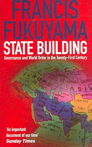 Image du vendeur pour State Building : Governance and World Order in the 21st Century mis en vente par GreatBookPrices