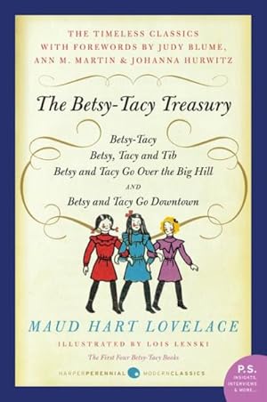 Seller image for Betsy-Tacy Treasury : Betsy-Tacy, Betsy-Tasy and Tib, Betsy and Tacy Go Over the Big Hill, Betsy and Tacy Go Downtown for sale by GreatBookPrices