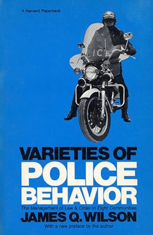 Immagine del venditore per Varieties of Police Behavior : The Management of Law and Order in Eight Communities venduto da GreatBookPrices